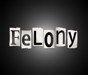 felony